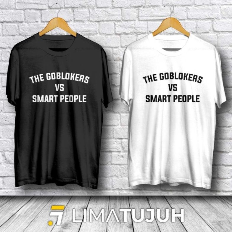 Terlaris Kaos Goblokers Kaos Bobon Santoso The Goblokers Vs Smart People Dengan Logo Blakang Premium