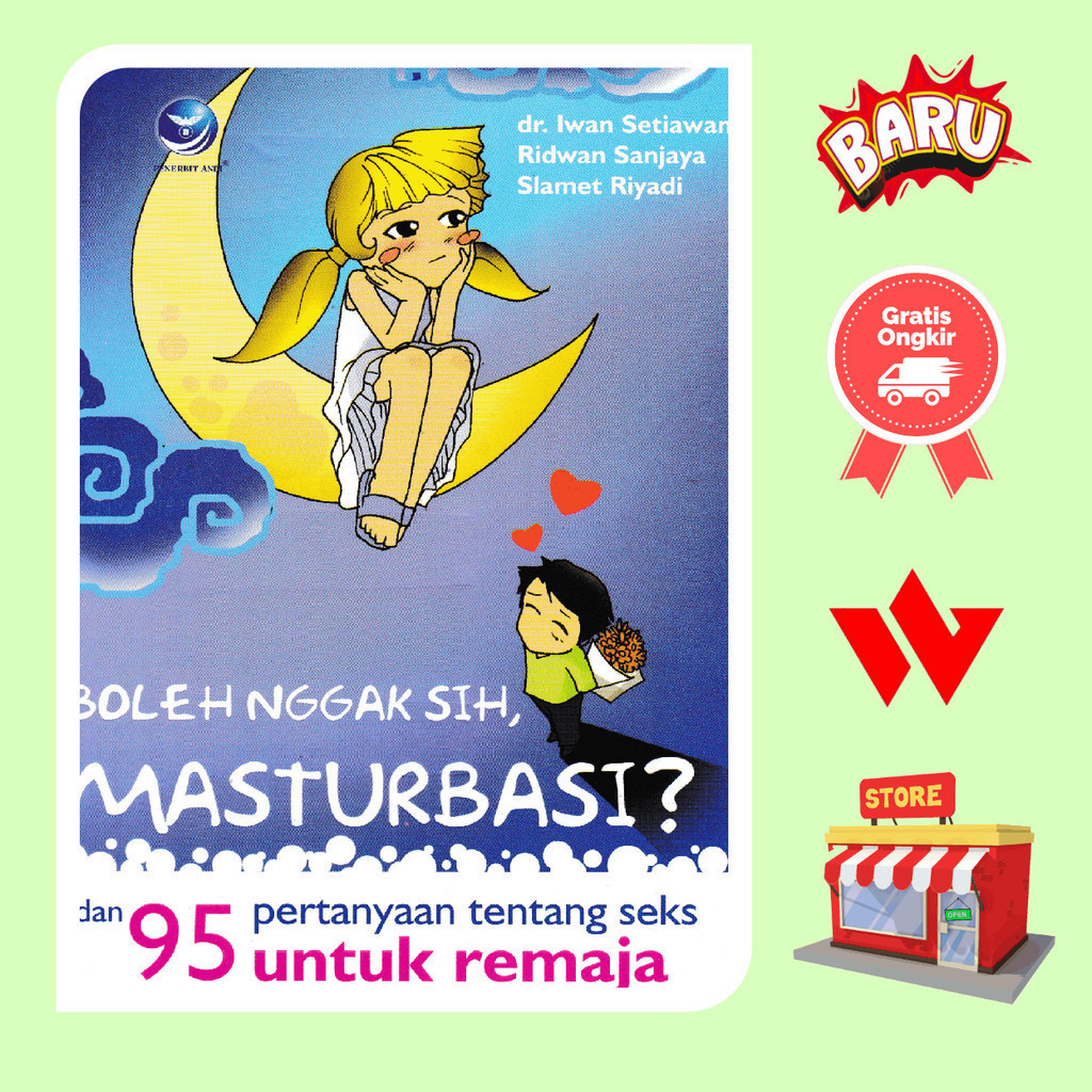 Buku Boleh Gak Sih Masturbasi Dan 95 Pertanyaan Tentang Seks Untuk Remaja - Dr Iwan Setiawan