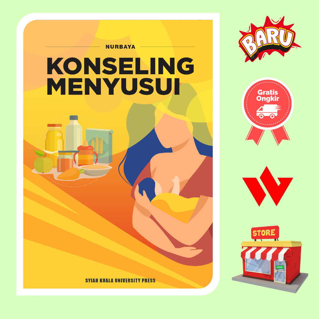 Buku Konseling Menyusui - Nurbaya