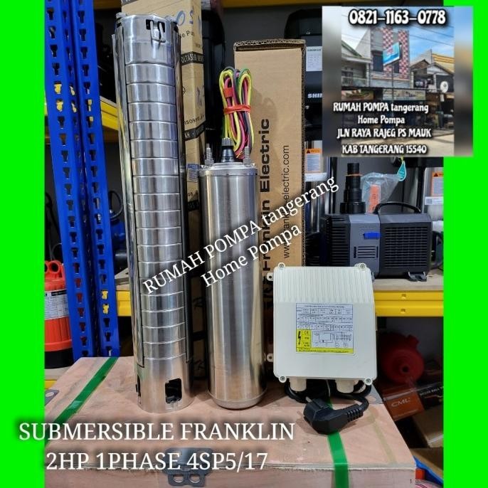 POMPA SATELIT FRANKLIN 2HP 1PHASE 4SP5/17 POMPA SUBMERSIBLE FRANKLIN MURAH