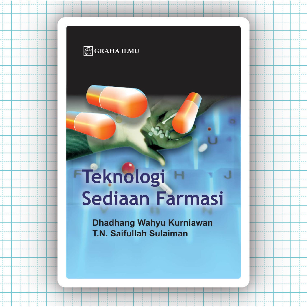 Buku Teknologi Sediaan Farmasi - Dhadhang Wahyu Kurniawan