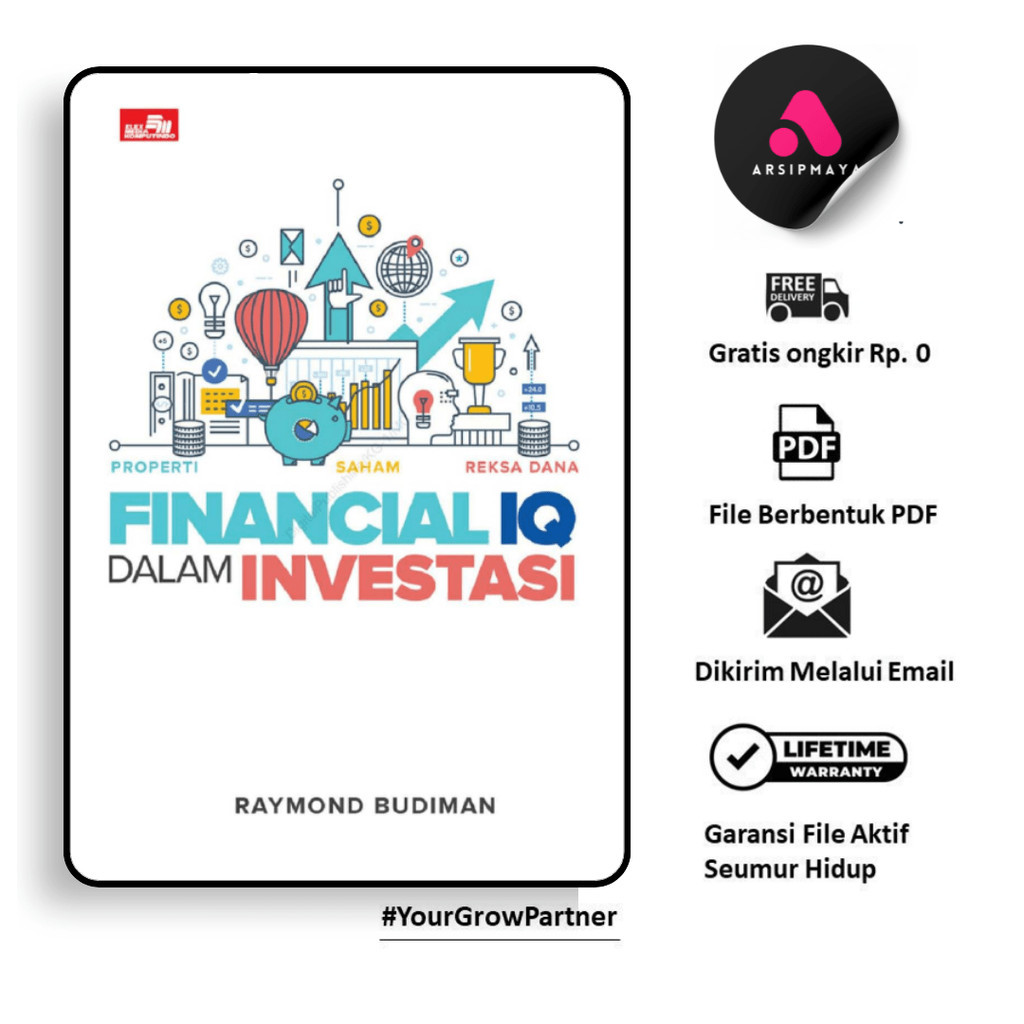 

962. [-] Financial IQ dalam Investasi (Raymond Budiman)