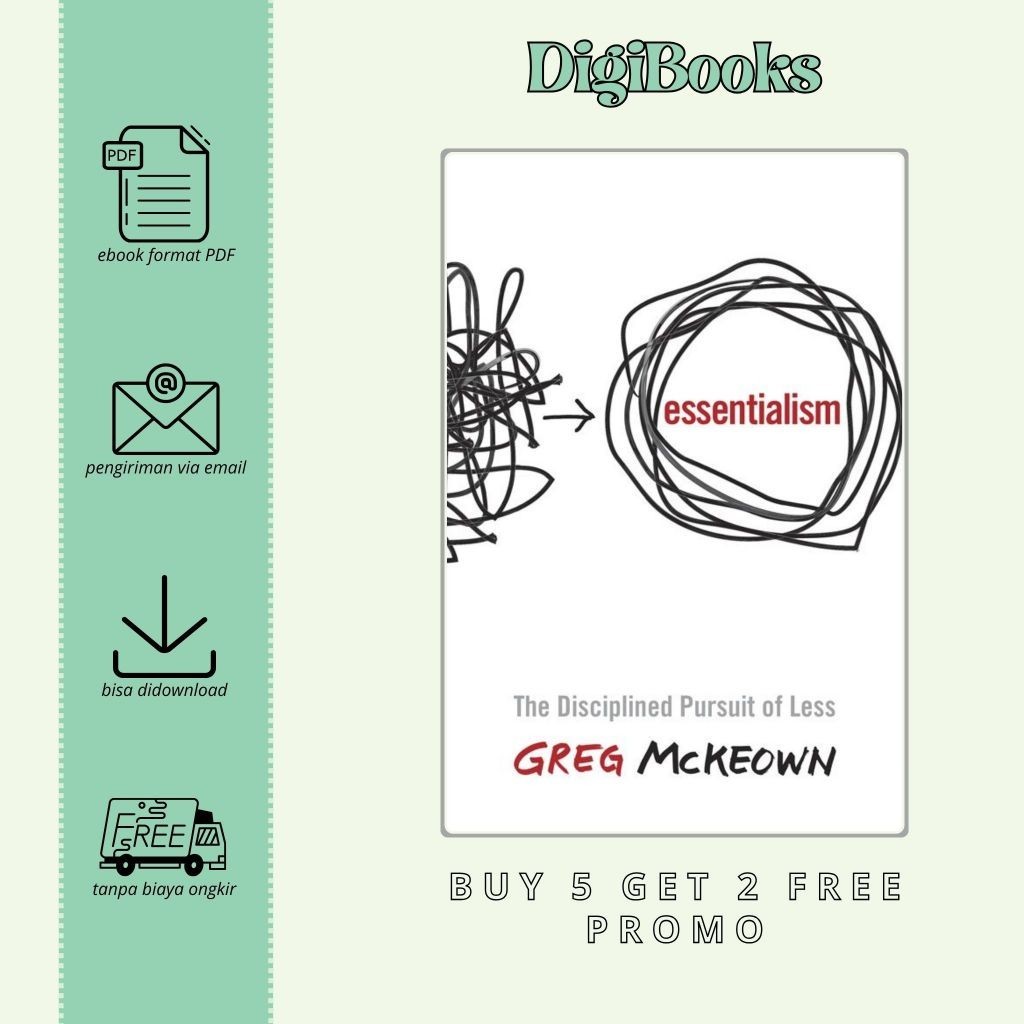 

Essentialism The Disciplined Pursuit of Less - Greg McKeown (Bahasa Inggris)