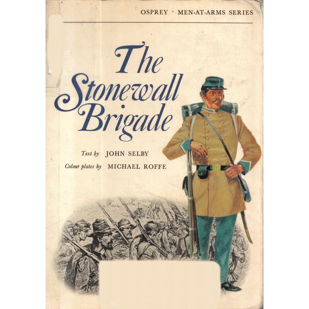 

Osprey - Men-at-Arms 030 - The Stonewall Brigade (Sejarah / D)