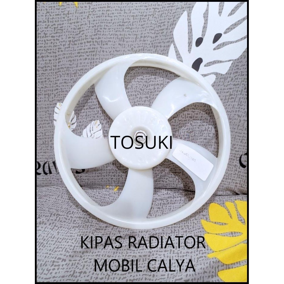 GRATIS ONGKIR KIPAS RADIATOR MOBIL TOYOTA CALYA FAN BLADE CALYA SIGRA PUTH MODEL ORI