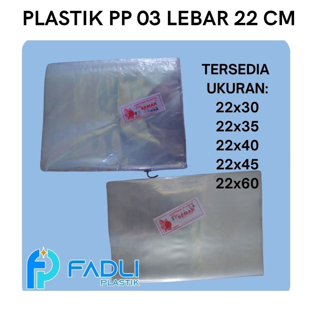 Kantong Plastik PP 03 Lebar 22 cm ukuran 22x30 22x35 22x40 22x45 22x60