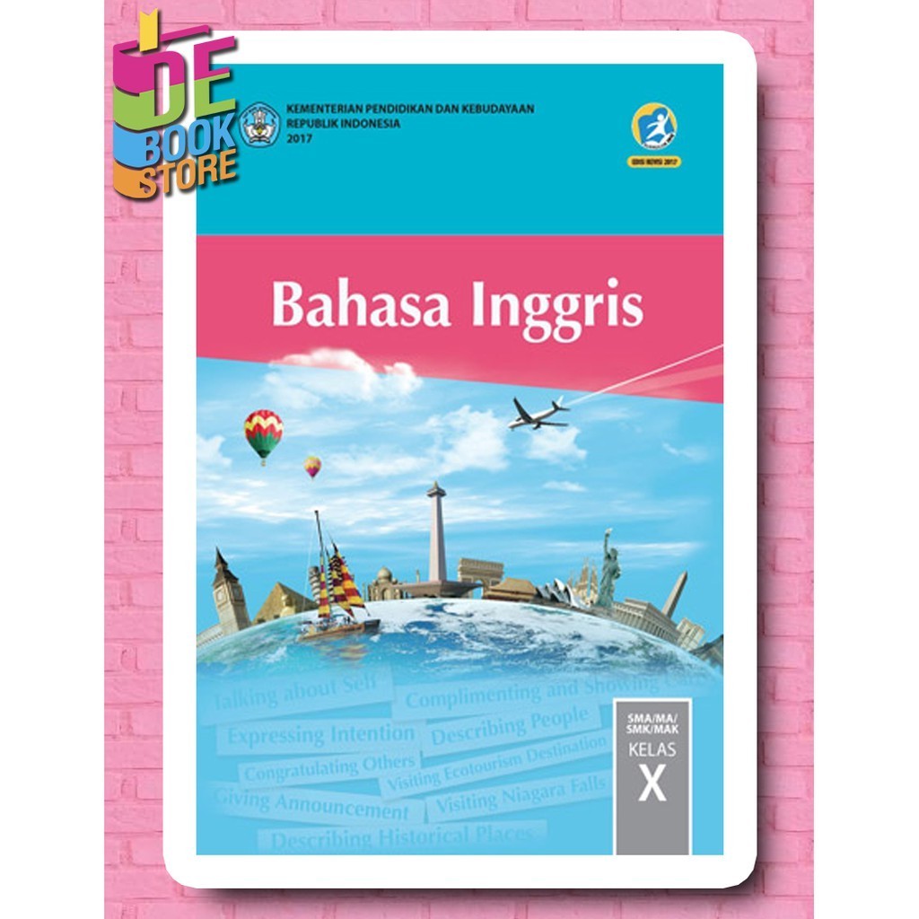

Siswa - Bahasa Inggris Semester 1 dan 2 Untuk SMA / SMK kelas 10 kurikulum 2013