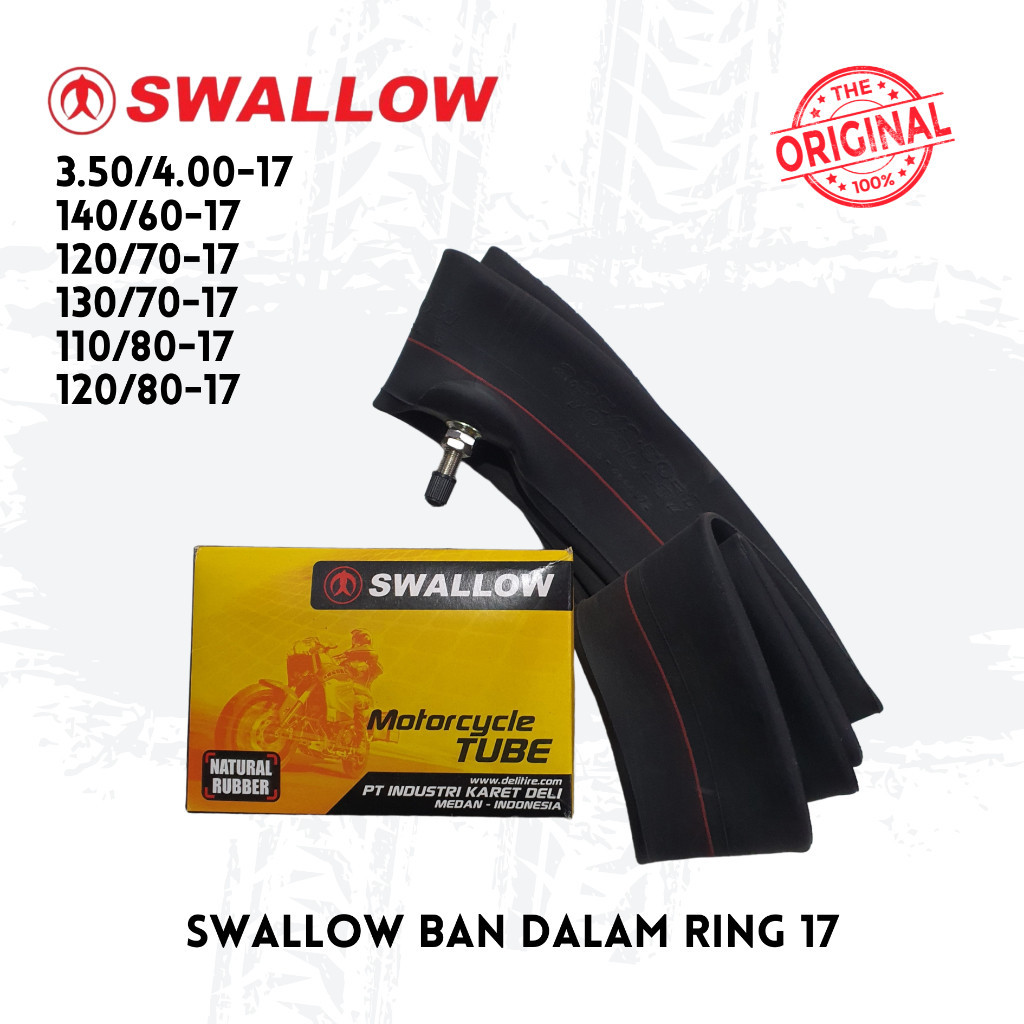Swallow Ban Dalam Motor 3.50/4.00 Ring 17 140/60 120/70 130/70 110/80 120/80 Benen 350/400-17 350/40