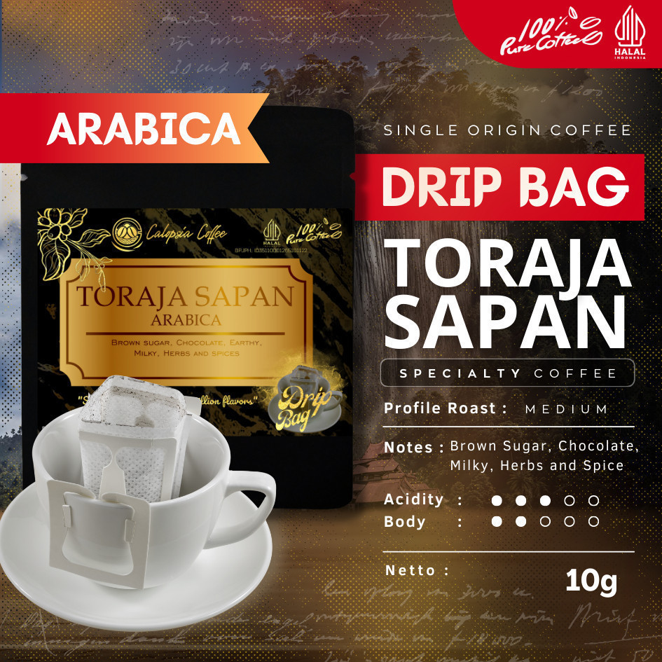 

CALOPSIA Drip Bag Toraja Sapan Arabica Single Origin (Specialty Grade 1) | Filter Bag Coffee