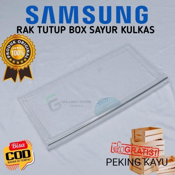 RAK TUTUP BOX BUAH DAN SAYUR KULKAS SAMSUNG ORIGINAL