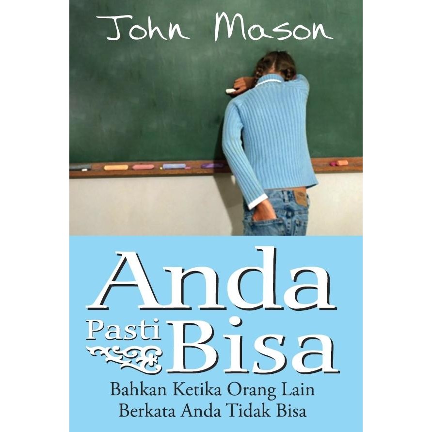 

Anda Pasti Bisa - John Mason - Buku Rohani Kristen