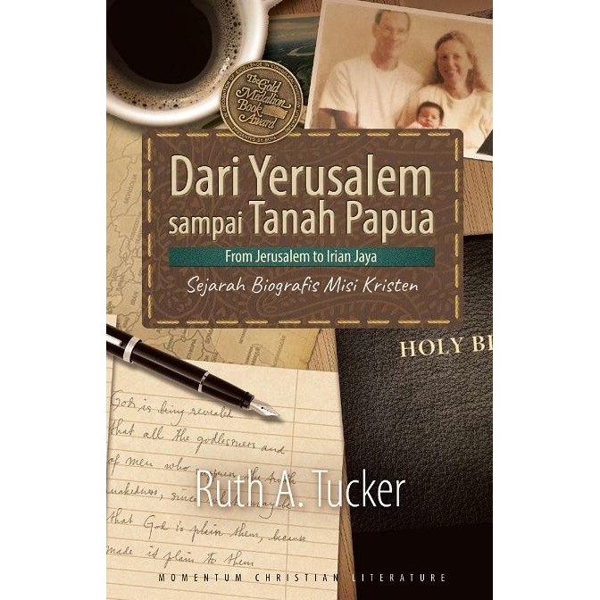 

Dari Yerusalem sampai Tanah Papua: Sejarah Biografis Misi Kristen