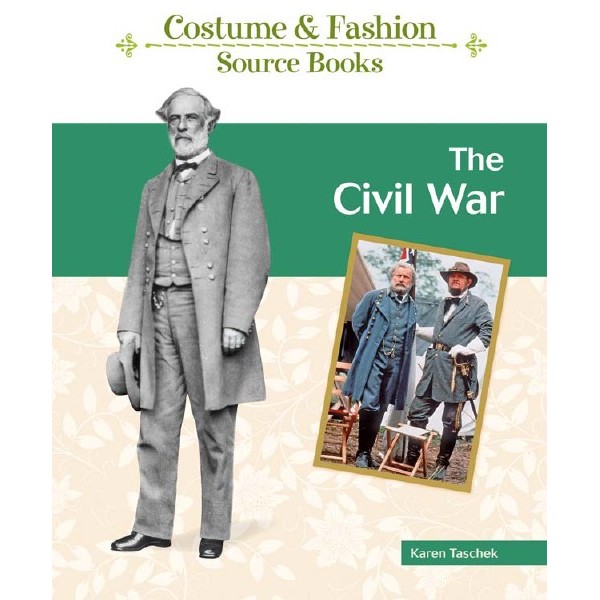 

Costume & Fashion Source Books - The Civil War ( D )