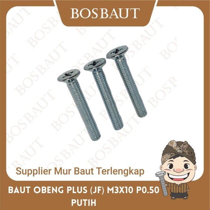 Baut JF, Baut Obeng Plus Ukuran M3X10 P0.50 Besi Putih