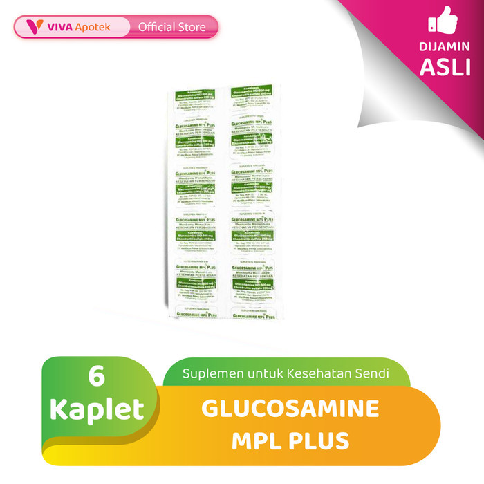 Glucosamine Mpl Plus untuk Memelihara Kesehatan Persendian (6 Kaplet)