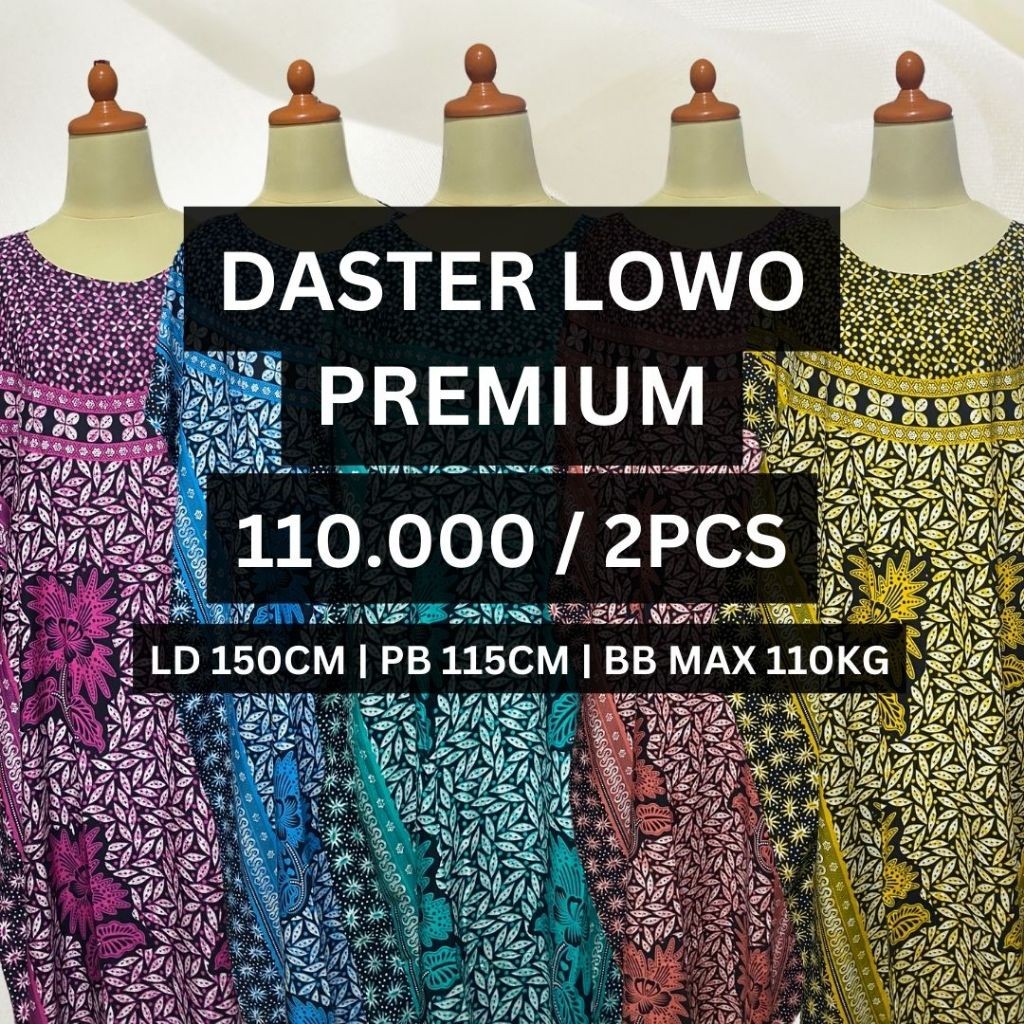 Daster Lowo Super Premium LD140/ LD150cm/ LD160cm