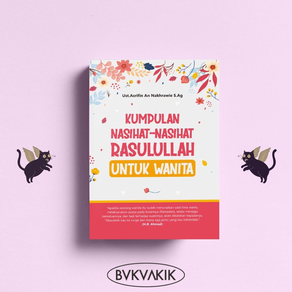 Kumpulan Nasihat-Nasihat Rasulullah Untuk Wanita