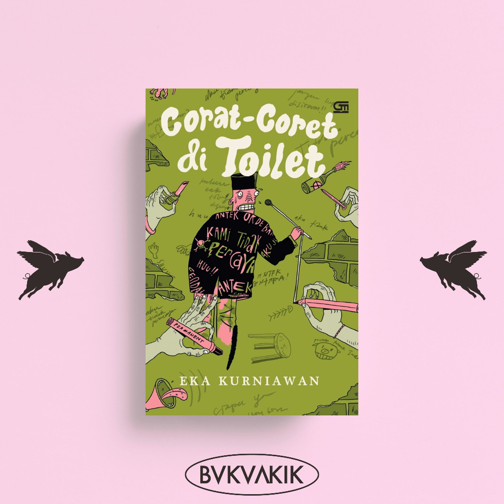 Corat Coret di Toilet - Eka Kurniawan .