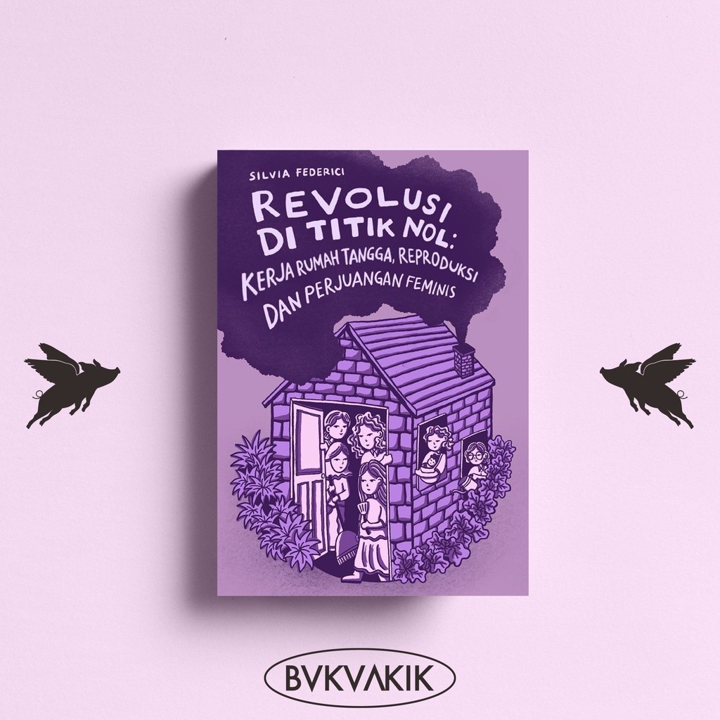 Revolusi di Titik Nol - Silvia Federici