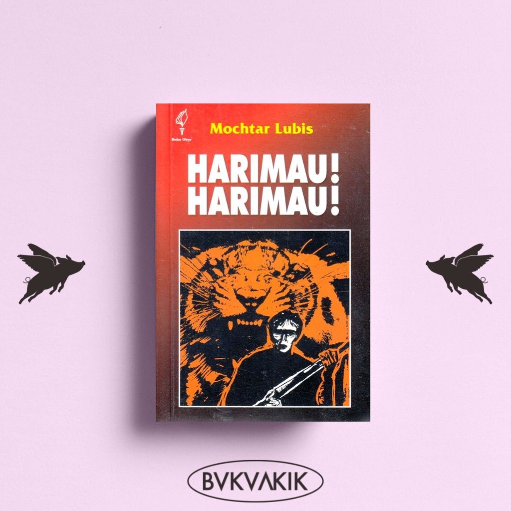 Harimau Harimau - Mochtar Lubis