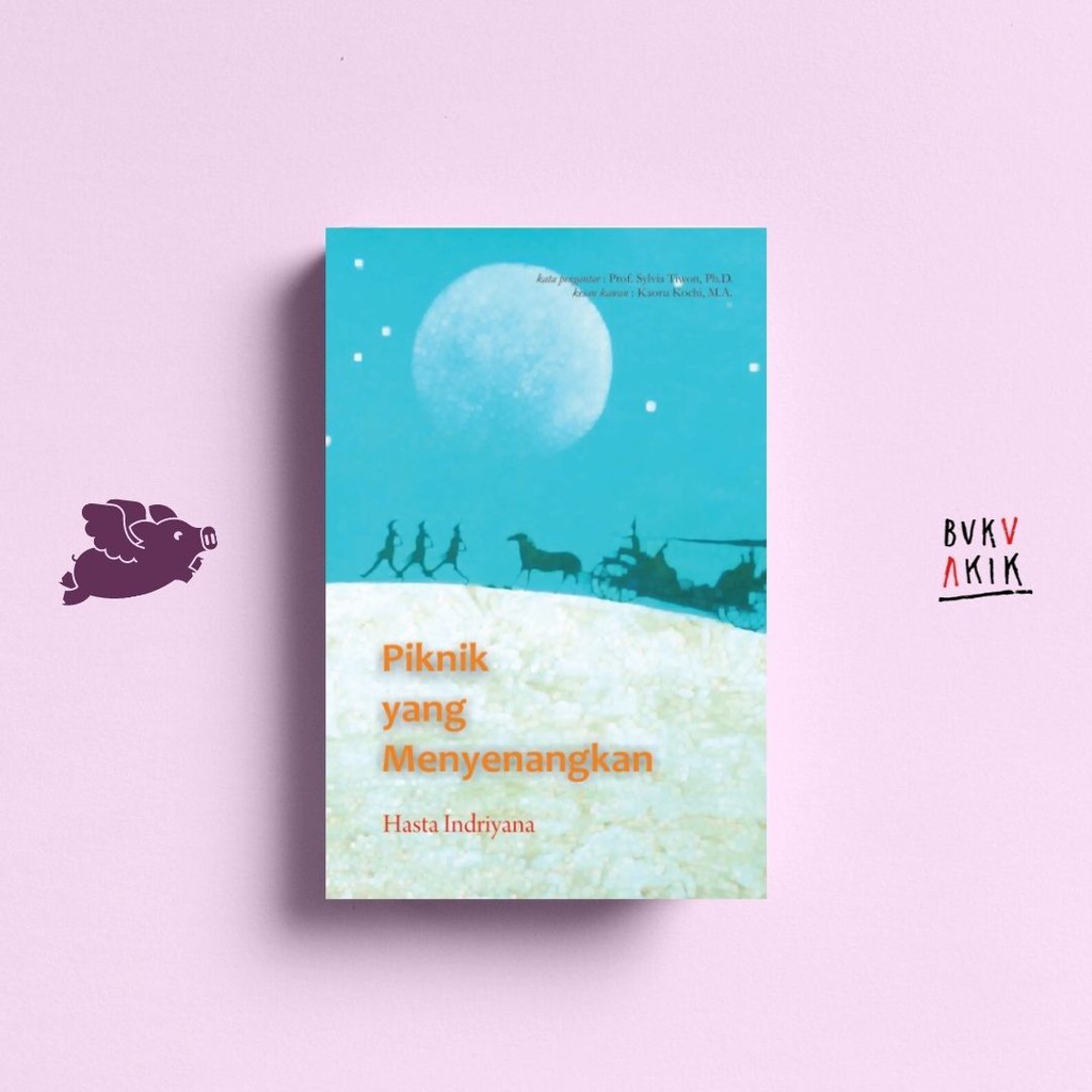 Piknik yang Menyenangkan - Hasta Indriyana