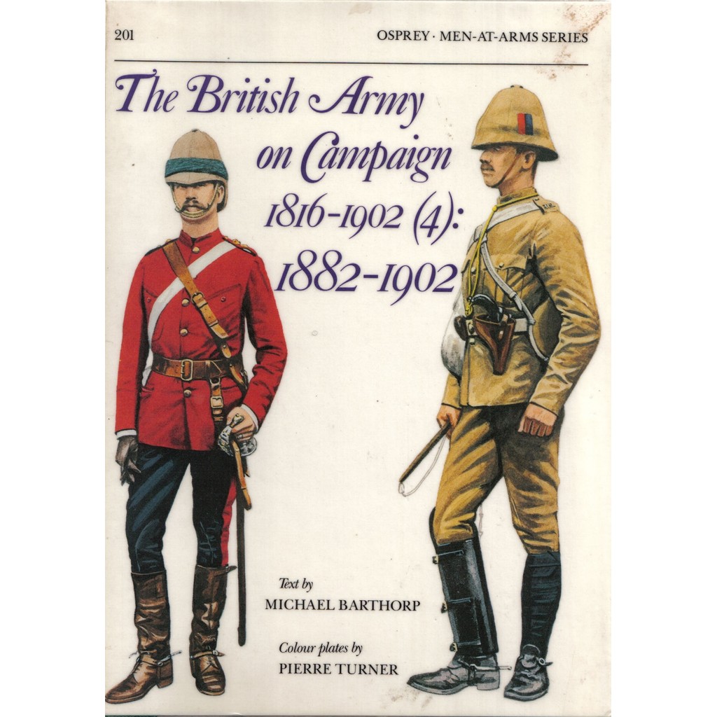 

Osprey - Men-at-Arms 201 - The British Army on Campaign 1816-1902 (4) - 1882-1902 (Sejarah / D)