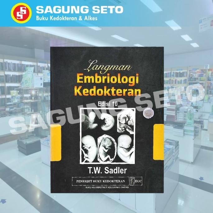 Sale Buku Embriologi Kedokteran Langman Ed.10 (Isbn 9789790440104)-Sadler
