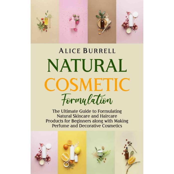 

Natural Cosmetic Formulation ( D )