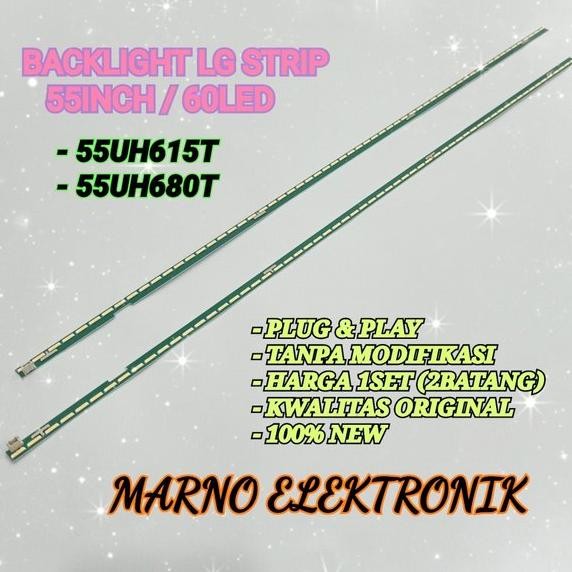 LAMPU BACKLIGHT TV LG 55UH615T LED TV 55UH615 55UH 615T 55UH680T 55IN