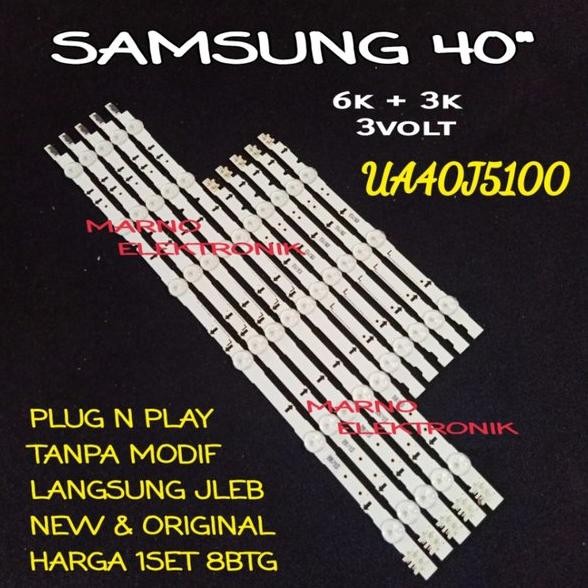 LAMPU BL BACKLIGHT LED TV SAMSUNG UA40J5100AK UA4OJ5100 AK UA 40J5100AK 40J5100 AK 9K 3V