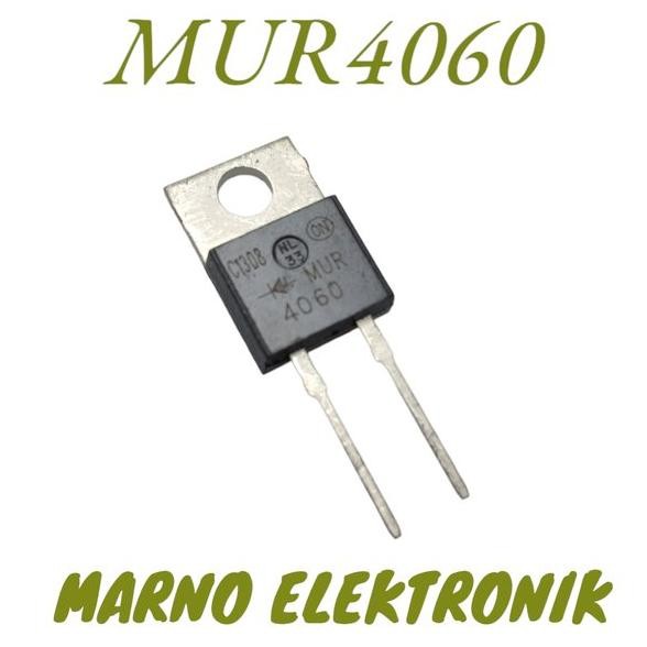 DIODA TR MUR4060 MUR-4060 MUR 4060 TRANSISTOR