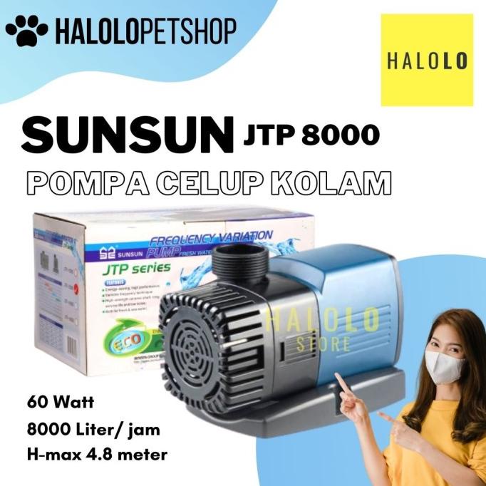 :>:>:>:>] SUNSUN JTP 8000 Liter Perjam Pompa Kolam Celup Hemat Listrik