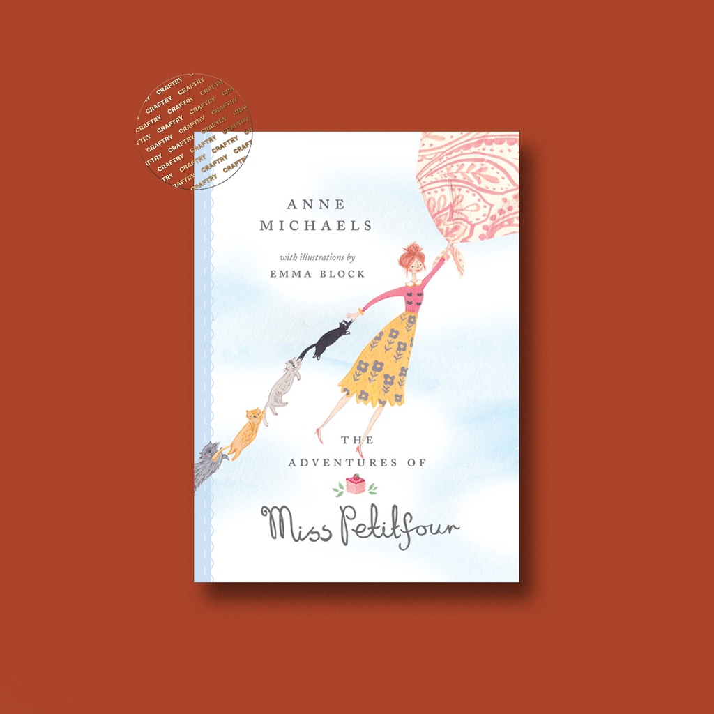 

The Adventures of Miss Petitfour - Anne Michaels