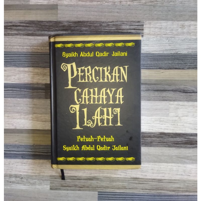 PERCIKAN CAHAYA ILAHI - Syaikh Abdul Qadir Jailani