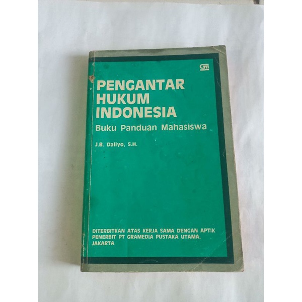 ori PENGANTAR HUKUM INDONESIA BUKU PANDUAN MAHASISWA OLEH JB DALIYO