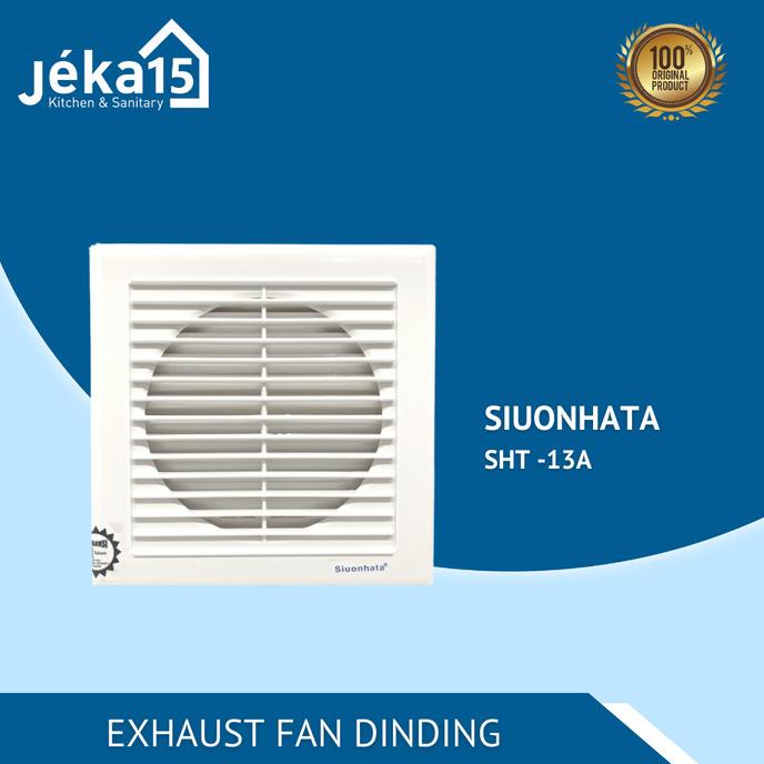 Exhaust Fan Kecil Siounhata untuk Dinding | SHT -13A