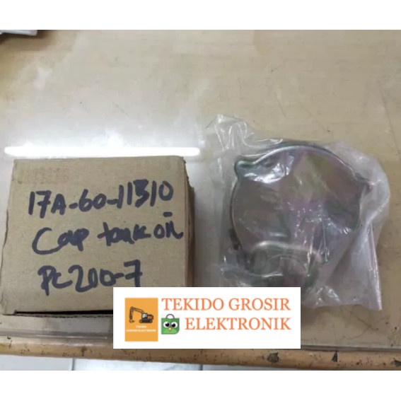 Cap tank oil Komatsu PC200-7 Import 17A-60-11310 17A 60 11310 17A60113 best seller