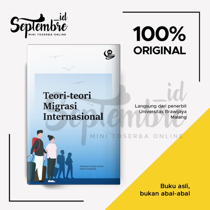 

Buku Original Teori-Teori Migrasi Internasional