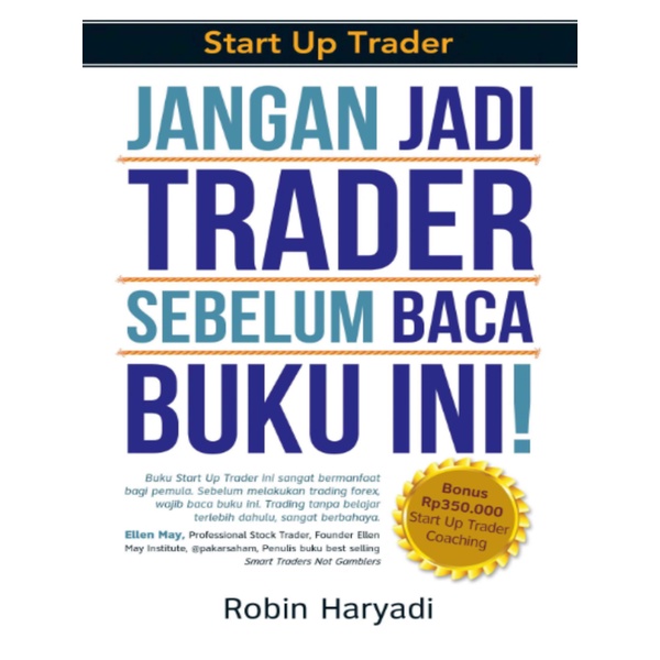 

Jangan Jadi Trader Sebelum Baca Buku Ini