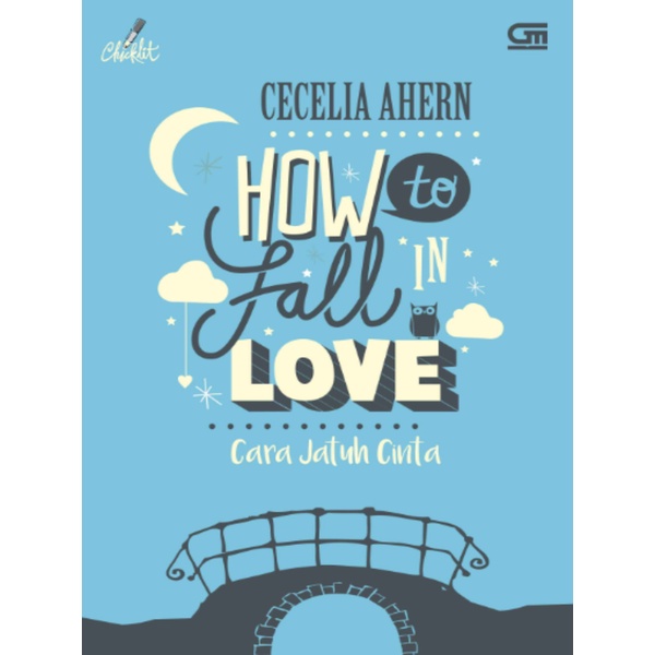 

How to Fall in Love - Cara Jatuh Cinta