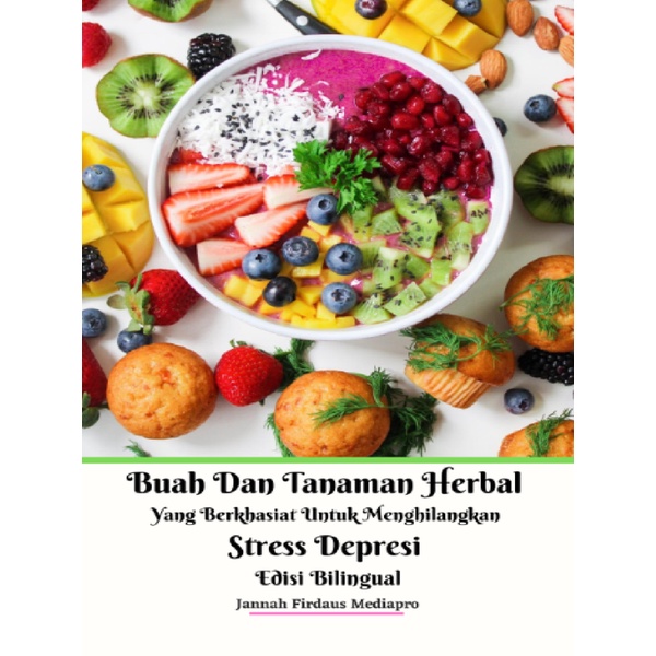

Buah Dan Tanaman Herbal Yang Berkhasiat untuk Menghilangkan Stress Depresi