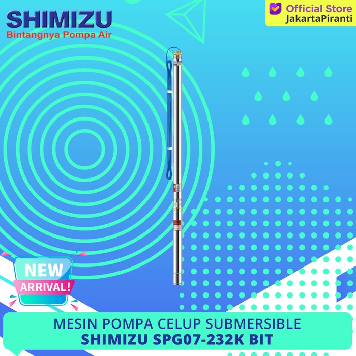 MESIN POMPA AIR CELUP SUMUR DALAM SUBMERSIBLE SHIMIZU SPG07-232K BIT
