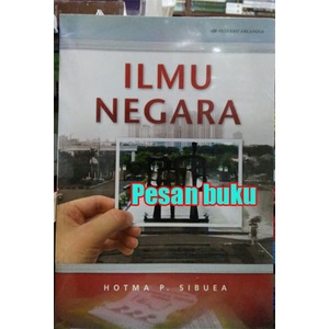 FLASH SALE BUKU ILMU NEGARA - HOTMA P. SIBUEA TERLARIS