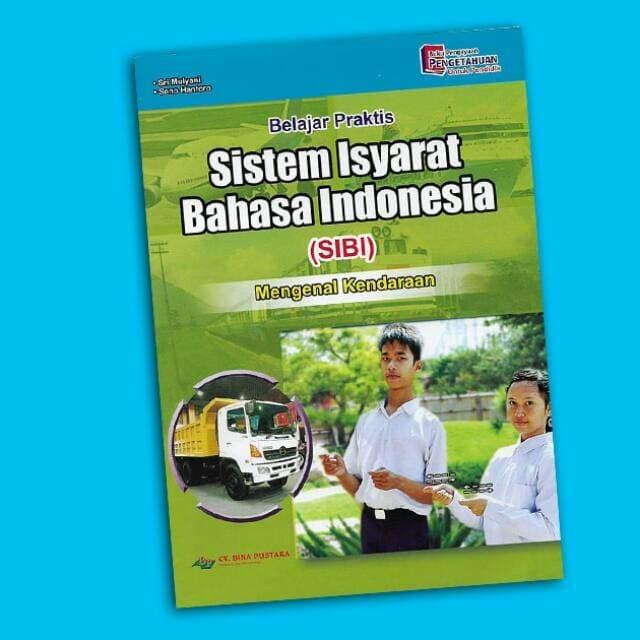 Buku Belajar Bahasa Isyarat Buku belajar sistem bahasa isyarat untuk anak anak berkebutuhan khusus