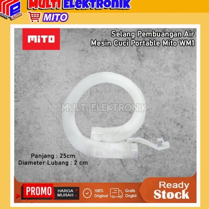 ```````] Selang Mesin Cuci Mito WM1 - Selang Pembuangan Air Mesin Cuci Mito WM1