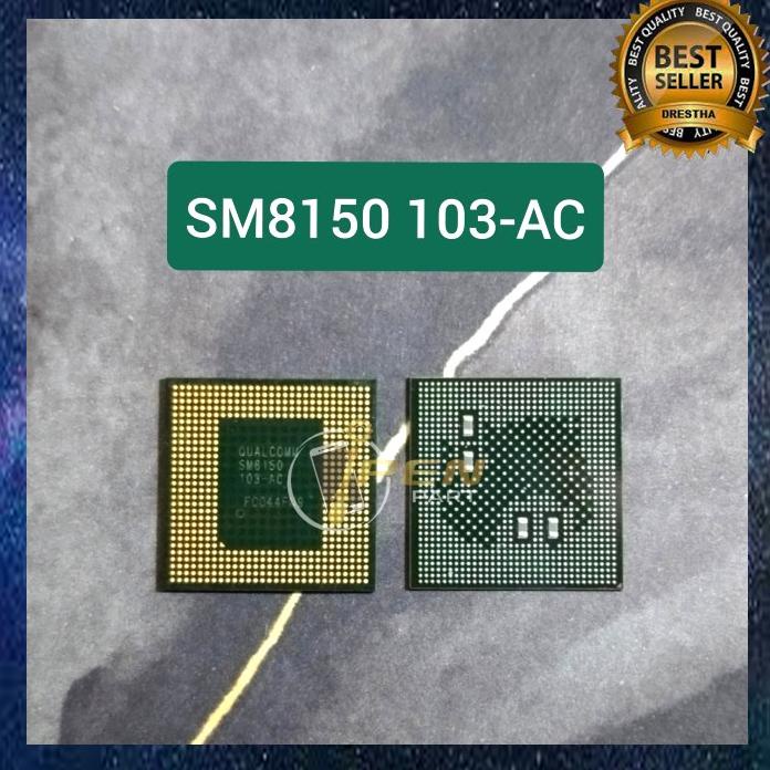 Ic Cpu Sm8150 103-Ac 0Rry New Tested Sm 8150 Sm8150-103 Ac