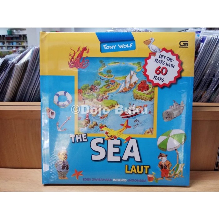 

The Sea (Laut) : Boardbook Dwibahasa Inggris-indonesia Tony Wolf