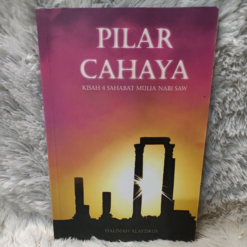 cahaya pilar kisah 4 sahabat mulia nabi saw