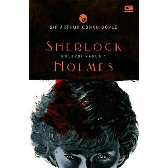 

NEW Buku Novel Sherlock Holmes Koleksi Kasus 1 Sir Arthur Conan Doyle