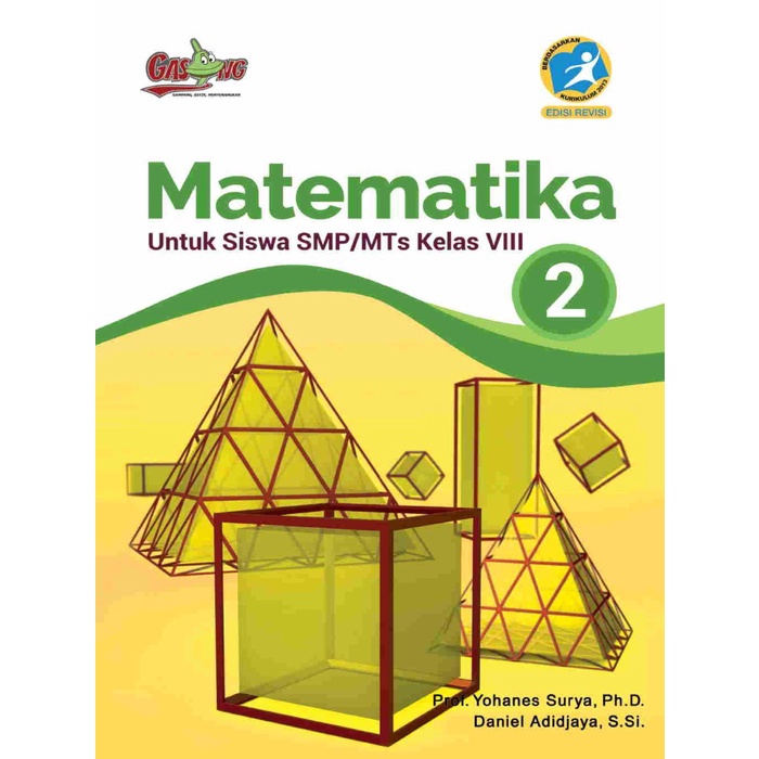 HOT SALE BUKU MATEMATIKA GASING SMP K13 KELAS 2 PROF. YOHANES SURYA P.HD. TERBARU